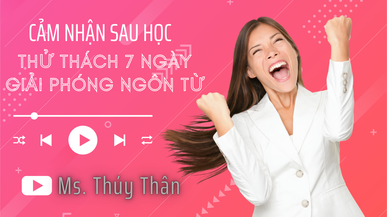 Cảm nhận của chị Thúy Thân